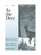 As The Deer by Nystrom Martin J - Wilson John - for 2-Part Mixed