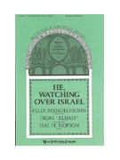 He Watching Over Israel by Mendelssohn Felix - Hopson Hal H - for SAB