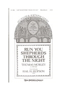 RUN YOU SHEPHERDS THROUGH THE NIGHT SATB by - Hopson Hal H - for SATB (RUN YOU SHEPHERDS)