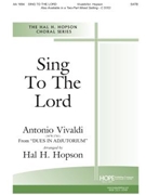 Sing To The Lord by Vivaldi Antonio Lucio - Hopson Hal H - for SATB