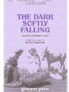 Dark Softly Falling The by Austrian Carol - Ziegenhals Harriet - for 2-Part