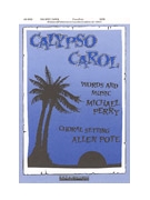 Calypso Carol by Pote Allen - Pote Allen - for SATB