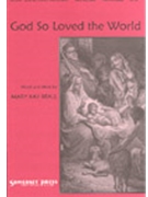 God So Loved The World by Beall Mary Kay for 2-Part Mixed