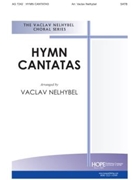 HYMN CANTATAS NUMBERS 1 2 & 3 SATB by Nelhybel Vaclav - Vaclav Nelhybel - for SATB