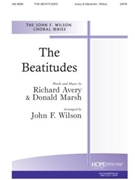 BEATITUDES THE SATB by Avery and Marsh - Wilson John - Richard AveryDonald for SATB