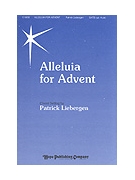 ALLELUIA FOR ADVENT SATB w/opt. Flute by Liebergen Patrick M for SATB