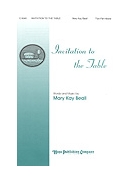 INVITATION TO THE TABLE Two-Part Mixed by Beall Mary Kay for 2-Part
