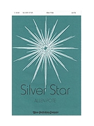 SILVER STAR SATB by Pote Allen for SATB