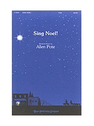 SING NOEL! SATB by Pote Allen for SATB