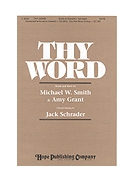 Thy Word by Smith Michael W - Schrader Jack - for SATB