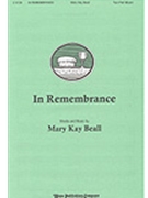 In Remembrance by Beall Mary Kay for 2-Part Mixed