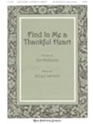 Find In Me A Thankful Heart by Larson Lloyd for SATB