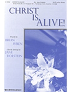 Christ Is Alive by Holstein Jane - Holstein Mary - Brian Wren for SATB