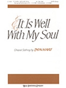 It Is Well With My Soul by Bliss Philip P - Hart Don - for SATB