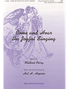 Come & Hear The Joyful Singing by Hopson Hal H - Hopson Hal H - Michael Perry for SAB and Piano