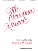 Christmas Miracle by Beall Mary Kay Mary Beall for 2-Part Mixed