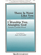 There Is None Like You by - Schrader Jack - for SATB (THERE IS NONE LIKE Y)