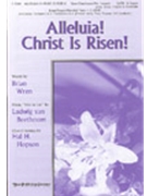 Alleluia Christ Is Risen by Beethoven Ludwig van - Hopson Hal H - Brian Wren for SATB