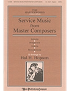 Service Music From Master Composers by - Hopson Hal H - for SATB (SERVICE MUSIC FROM M)