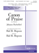 Canon Of Praise by Pachelbel Johann - Hopson Hal H - for 2-Part