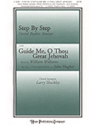 Step By Step / Guide Me O Thou Great Jehovah by - Shackley Larry - for SATB (STEP BY STEP with GU)