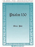 Psalm 150 by Pote Allen for SATB