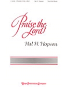 Praise The Lord by Hopson Hal H for 2-Part Mixed