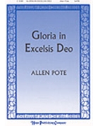 Gloria In Excelsis Deo by Pote Allen for SATB