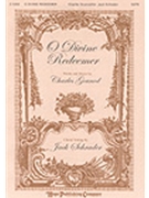 O Divine Redeemer by Gounod Charles - Schrader Jack - for SATB