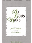 By God's Hand by Raney Joel John Parker for 2-Part Mixed
