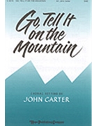 Go Tell It On The Mountain by - Carter John - for SAB and Piano (GO TELL IT ON THE M)