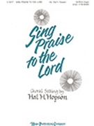 Sing Praise To The Lord by - Hopson Hal H - for SATB (SING PRAISE TO THE L)