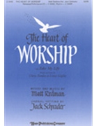 Heart Of Worship W/take My Life by Redman Matt - Schrader Jack - for SATB