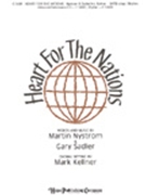 Heart For The Nations by Nystrom and Sadler - Kellner Mark - for SATB