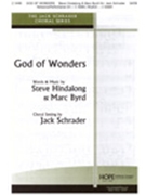 God Of Wonders by Hindalong and Byrd - Schrader Jack - for SATB