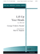 Lift Up Your Heads From "messiah" by Handel George Frideric - Hopson Hal H - for SATB