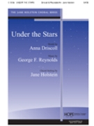 Under The Stars by Reynolds George - Holstein Jane - for SATB