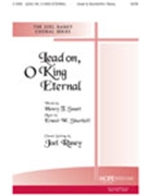 Lead On O King Eternal by - Raney Joel - for SATB (LEAD ON O KING ETER)