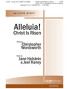 Alleluia Christ Is Risen by Holstein and Raney for SATB