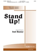 Stand Up by - Raney Joel - for SATB (STAND UP!)