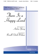 There Is A Happy Land by Young Andrew - Schulz-Widmar Russell - for SAB and Piano