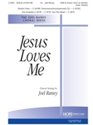 Jesus Loves Me by - Raney Joel - for SAB