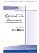God With Us Emmanuel by Raney Joel Joel Raney for SATB