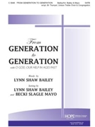 From Generation To Generation by Lynn BaileyBecki May - Bailey and Mayo - Lynn Bailey for SATB