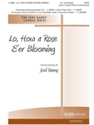 Lo How A Rose E'er Blooming by - Raney Joel - for SATB (LO HOW A ROSE E')