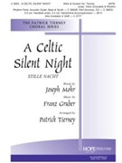 Celtic Silent Night by - Tierney Patrick - for SATB (CELTIC SILENT NIGHT)