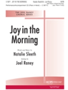 Joy In The Morning by Sleeth Natalie - Raney Joel - Natalie Sleeth for SATB