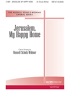 Jerusalem My Happy Home by - Schulz-Widmar Russell - for SAB (JERUSALEM MY HAPPY)