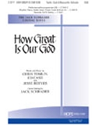 How Great Is Our God by Tomlin Chris - Schrader Jack - for SAB