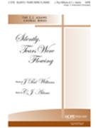 Silently Tears Were Flowing by Adams C J J. Williams for SATB